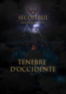 Book 2 of the cycle The wars of Marco Valerio: Tenebre D'Occidente